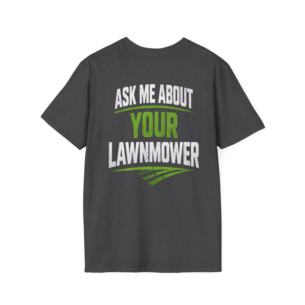 Ask Me About Your Lawnmower T-Shirt | I Can Fix It, Mechanic Lawn Care