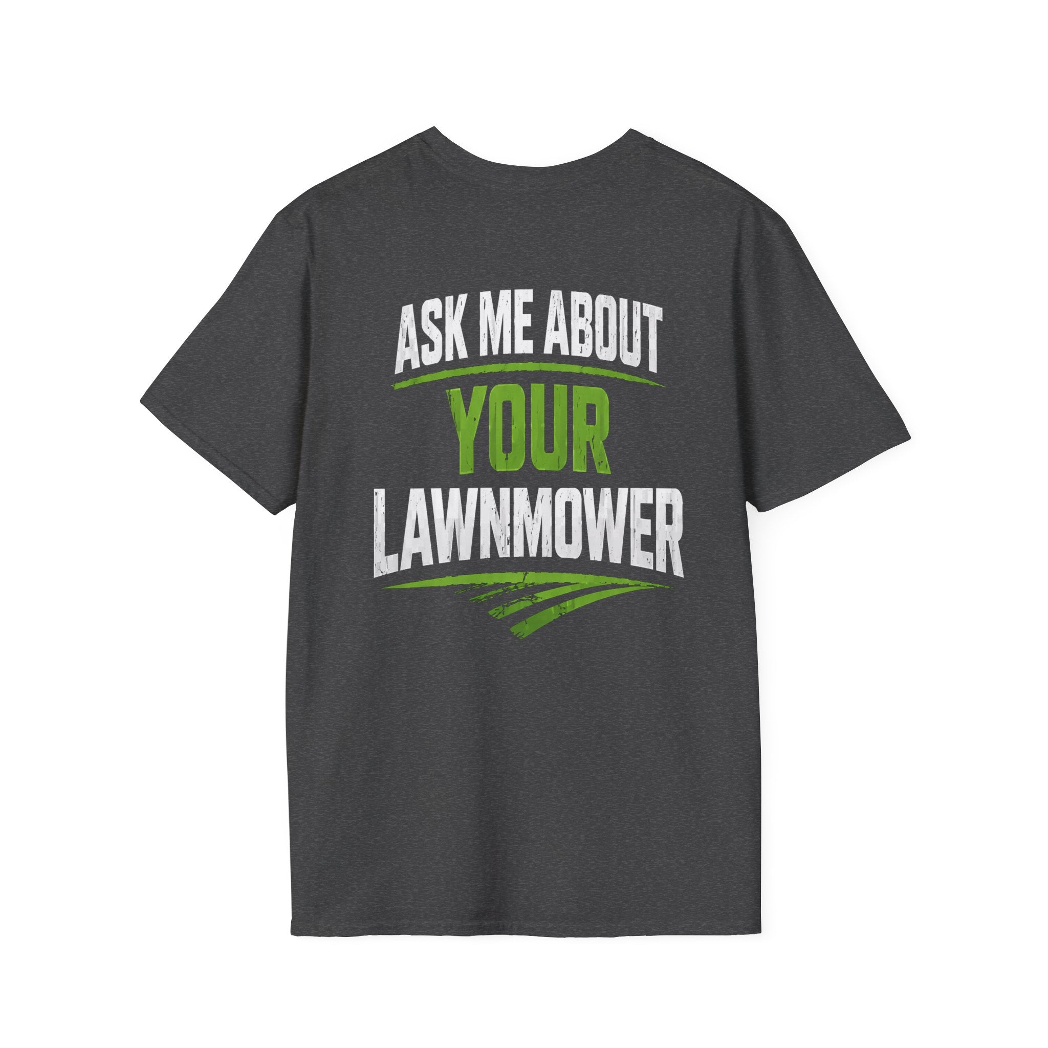 Ask Me About Your Lawnmower T-Shirt | I Can Fix It, Mechanic Lawn Care