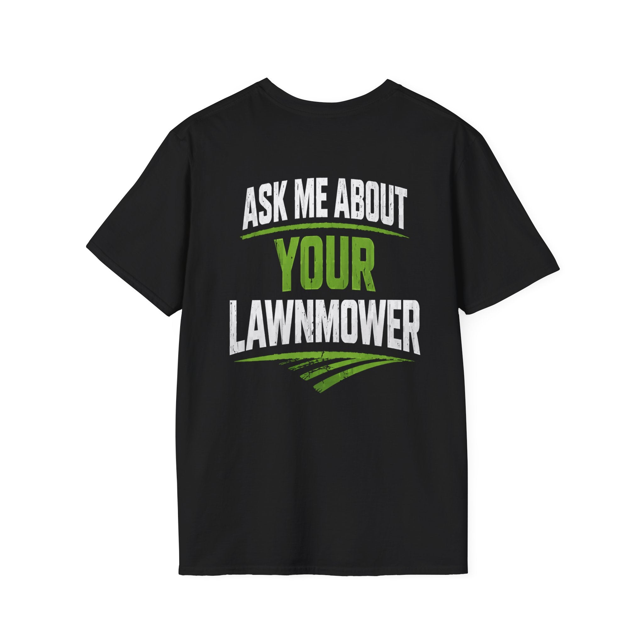 Ask Me About Your Lawnmower T-Shirt | I Can Fix It, Mechanic Lawn Care