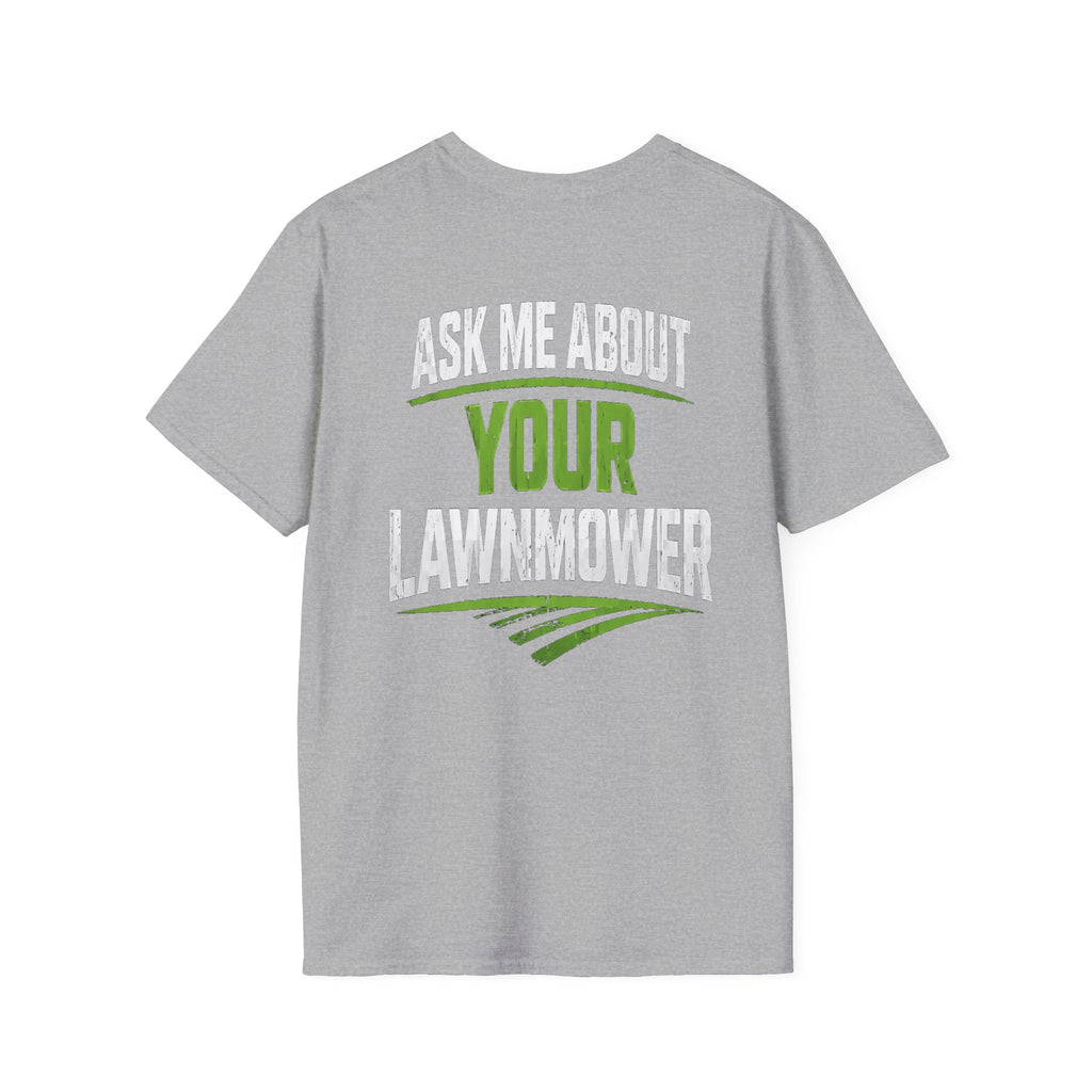 Ask Me About Your Lawnmower T-Shirt | I Can Fix It, Mechanic Lawn Care