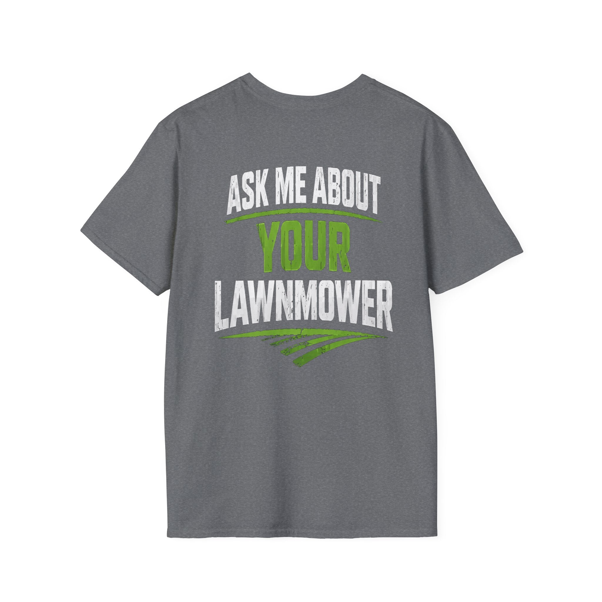 Ask Me About Your Lawnmower T-Shirt | I Can Fix It, Mechanic Lawn Care